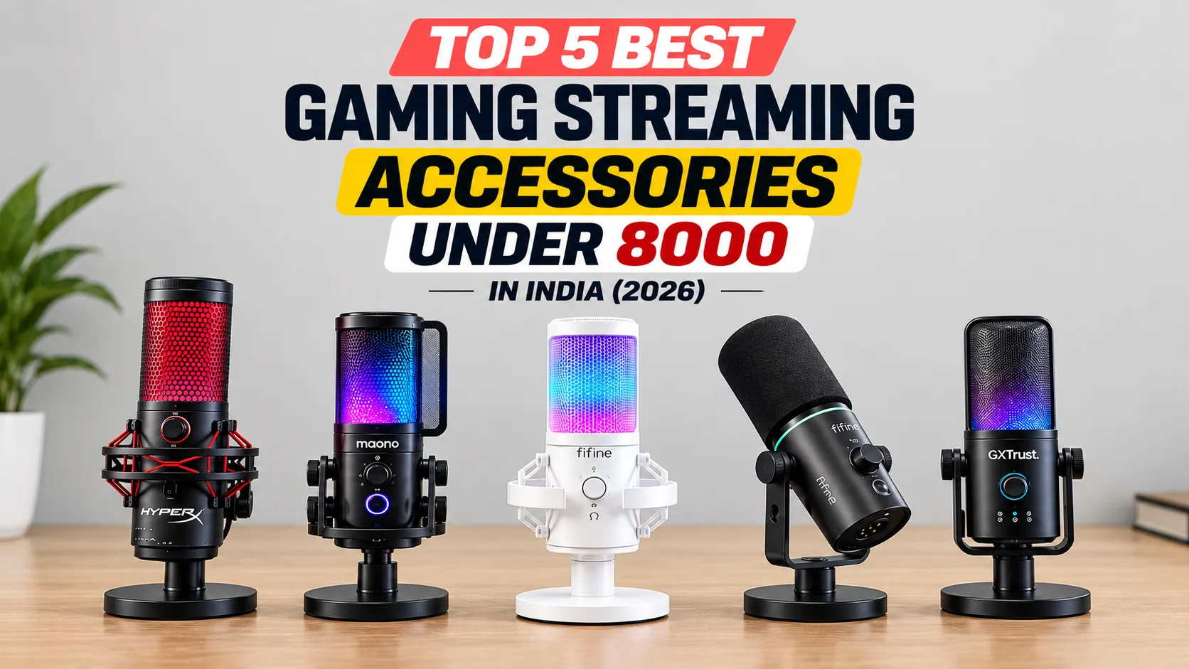 Best Gaming Streaming Accessories Under 8000